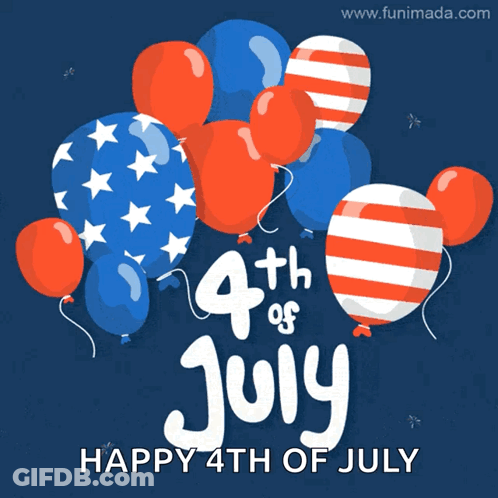 A Blue Background With Red White And Blue Balloons And Fireworks Says Happy 4Th Of July GIF
