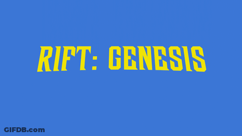 A Blue Background With Rift Genesis In Yellow Letters GIF