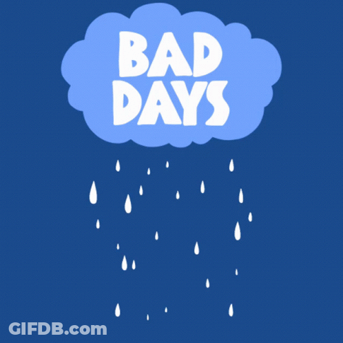 Blue Background With Bad Days Build Better Days GIF
