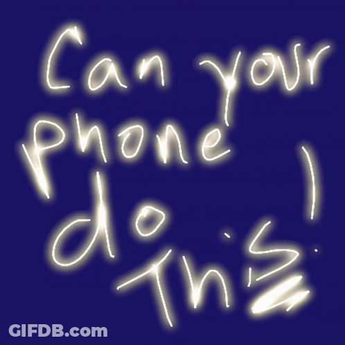 A Blue Background With The Words Can Your Phone Do This GIF