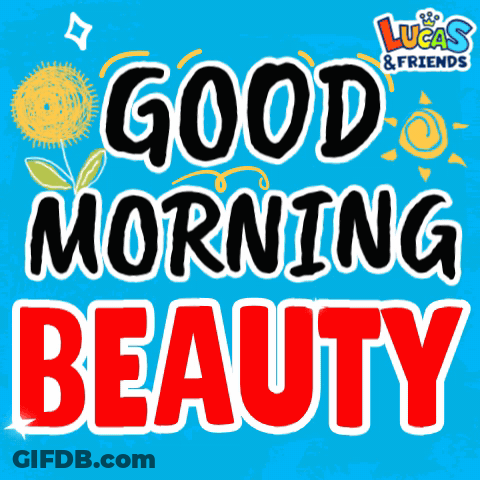 A Blue Background With The Words Good Morning Beauty In Red GIF