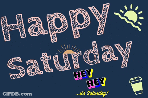 A Blue Background With The Words Happy Saturday GIF
