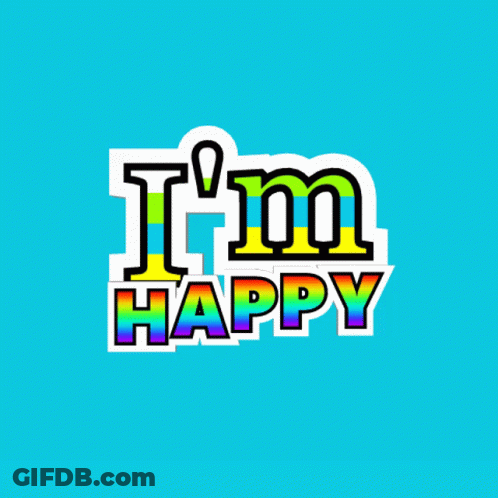 A Blue Background With The Words I 'M Happy GIF