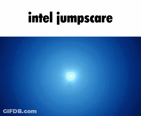 A Blue Background With The Words Intel Jumpscare GIF