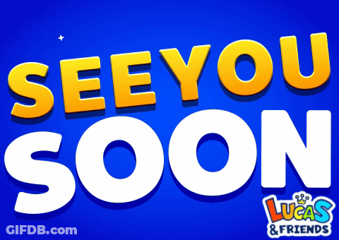 A Blue Background With The Words See You Soon Written In Yellow Letters GIF