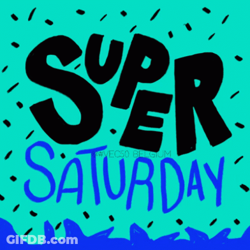 A Blue Background With The Words Super Saturday Written On It GIF