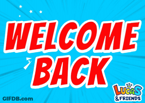 A Blue Background With The Words Welcome Back Lucas And Friends GIF