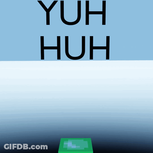 A Blue Background With The Words Yuh Huh GIF