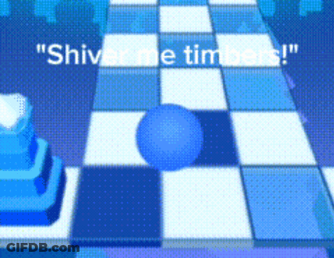 A Blue Ball Is On A Blue And White Checkered Floor With The Words " Shiver Me Timbers " Above It GIF