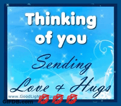 A Blue Card With The Words Thinking Of You Sending Love And Hugs GIF