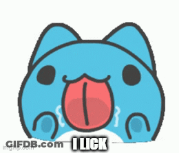 A Blue Cat With Its Tongue Sticking Out And The Words I Lick Below It GIF