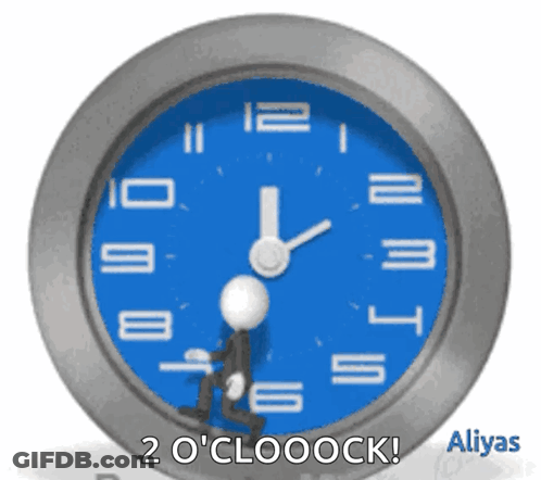 A Blue Clock With The Words 2 O ' Clooock On It GIF
