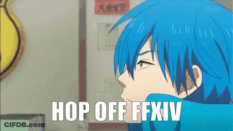 A Blue Haired Anime Character With The Words Hop Off Ffxiv Above Him GIF