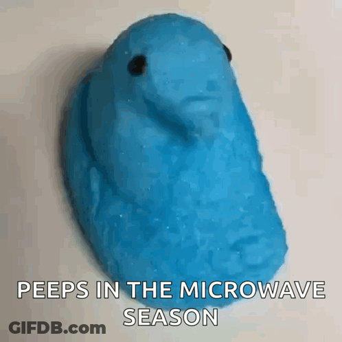 A Blue Peeps Candy With The Words Peeps In The Microwave Season Written Below It GIF