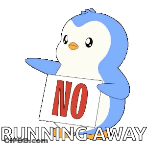 A Blue Penguin Is Holding A Sign That Says No Running Away GIF