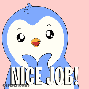 A Blue Penguin Says Nice Job In White Letters GIF