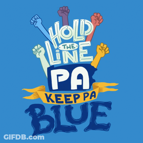 A Blue Poster That Says " Hold The Line Pa Keep Pa Blue " GIF