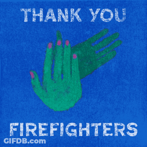 A Blue Poster That Says Thank You Firefighters On It GIF