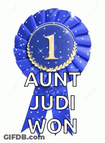 A Blue Ribbon With The Words Aunt Judi Won Written On It GIF