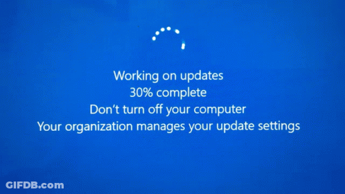 A Blue Screen That Says Working On Updates 30 % Complete Don 'T Turn Off Your Computer Your Organization Manages Your Up GIF
