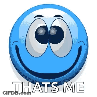 A Blue Smiley Face With Big Eyes And The Words `` That 'S Me '' . GIF