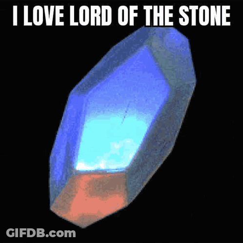 A Blue Stone With The Words I Love Lord Of The Stone Written On It GIF