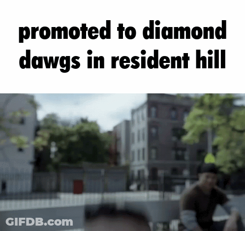 A Blurred Image Of A City With The Words Promoted To Diamond Dawgs In Resident Hill Above It GIF