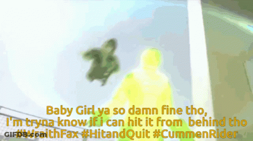 A Blurred Image Of A Person With The Words " Baby Girl Ya So Damn Fine Tho " GIF