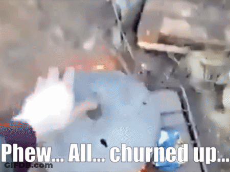 A Blurred Image With The Words Phew All Churned Up At The Bottom GIF