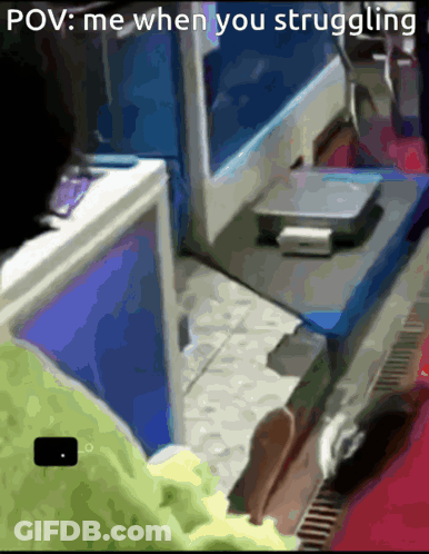 A Blurred Image With The Words POV Me When You Struggling On The Bottom GIF