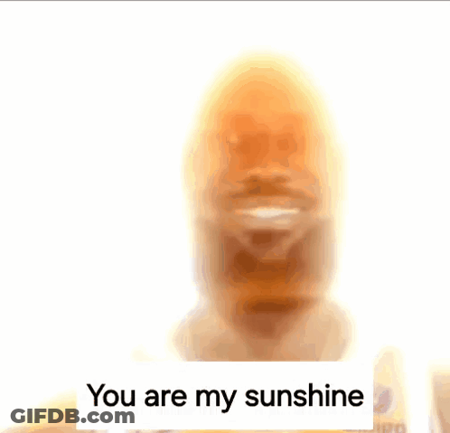 A Blurry Picture Of A Man With A Beard And The Words My Only Sunshine On The Bottom GIF
