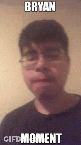 Blurry Man With Bryan Moment Text GIF