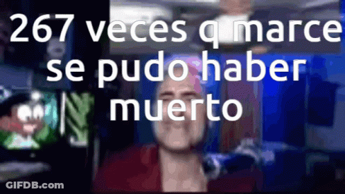 A Blurry Picture Of A Man With The Words 267 Veces Q Marco Se Pudo Haber Muerto GIF