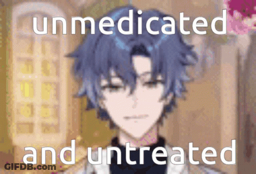 A Blurry Picture Of A Man With The Words Unmedicated And Untreated On The Bottom GIF