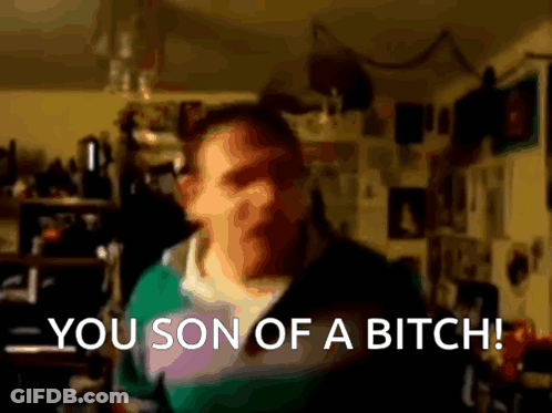 A Blurry Picture Of A Man With The Words " You Son Of A Bitch " On The Bottom GIF