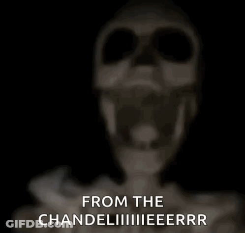 A Blurry Picture Of A Skeleton With The Words From The Chandelier Written On It GIF