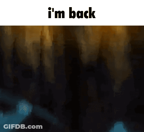 A Blurry Picture With The Words I 'M Back GIF