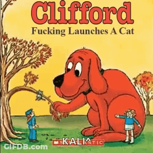 A Book Called Clifford Fucking Launches A Cat By Kaliatics GIF