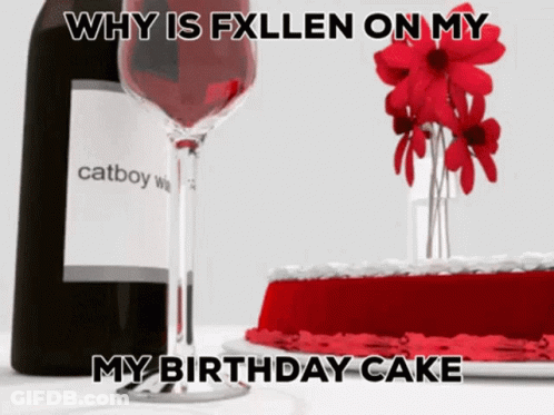 A Bottle Of Catboy Wine Is Next To A Glass Of Wine And A Birthday Cake GIF