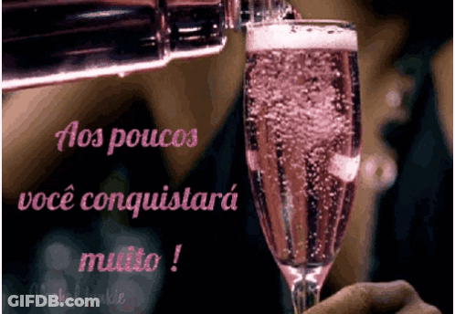 A Bottle Of Champagne Is Being Poured Into A Glass With The Words " Aos Poucos Você Conquistara Muito " GIF