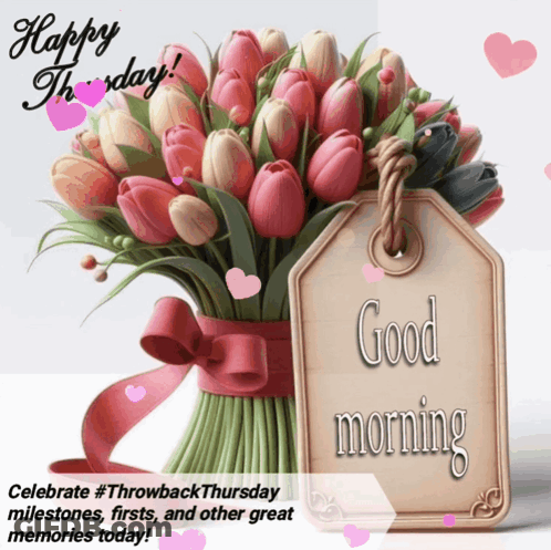 A Bouquet Of Pink And White Tulips With A Tag That Says Good Morning GIF