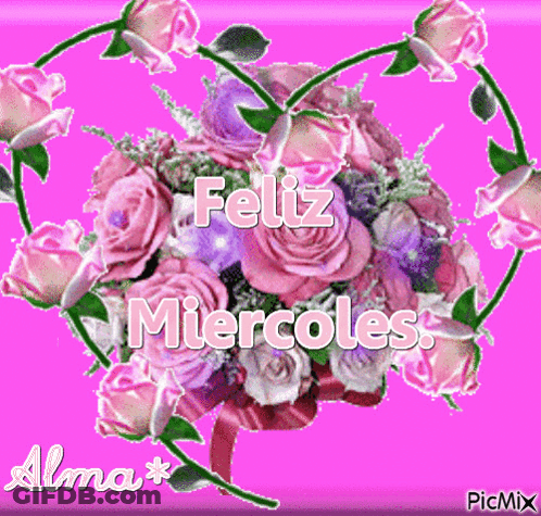 A Bouquet Of Pink Roses With The Words Feliz Miercoles GIF