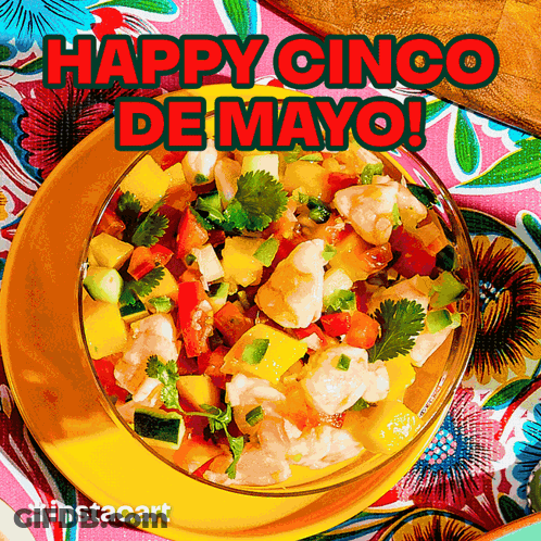 A Bowl Of Food With The Words Happy Cinco De Mayo GIF