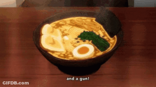 A Bowl Of Ramen With Eggs And Vegetables On A Table With The Words And A Gun Written On It GIF
