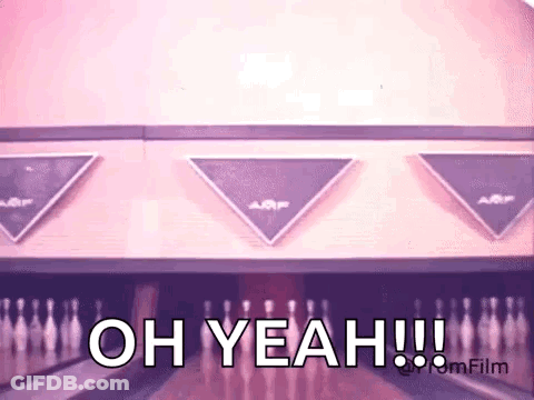 A Bowling Alley With The Words `` Oh Yeah ! '' Written On It . GIF