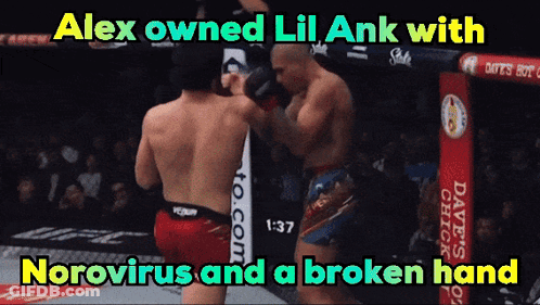 A Boxing Match With The Words Alex Owned Lil Ank With Norovirus And A Broken Hand On The Bottom GIF