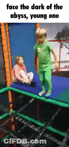 A Boy And A Girl Are Playing On A Trampoline With The Caption Face The Dark Of The Abyss , Young One GIF