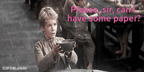 A Boy Holding A Bowl With The Words " Please Sir Can I Have Some Paper " Above Him GIF