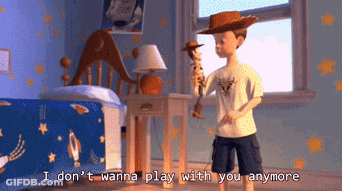 A Boy In A Cowboy Hat Is Holding A Woody Doll And Saying I Don 'T Wanna Play With You Anymore GIF
