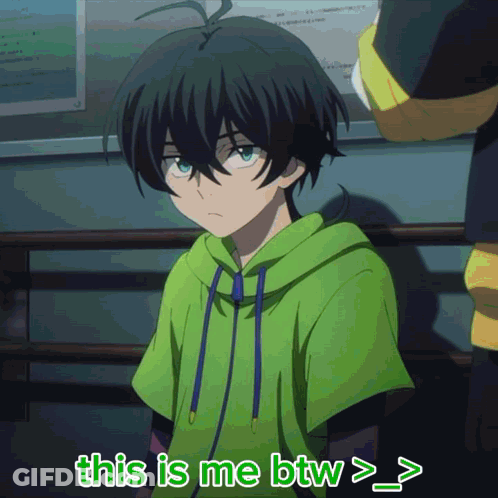 A Boy In A Green Hoodie Says This Is Me Btw > > GIF